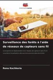 Surveillance des forêts à l'aide de réseaux de capteurs sans fil