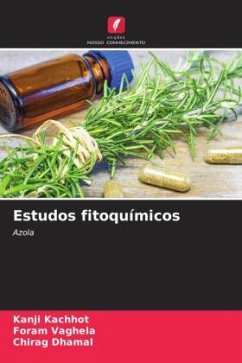 Estudos fitoquímicos - Kachhot, Kanji;Vaghela, Foram;Dhamal, Chirag