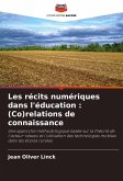 Les récits numériques dans l'éducation : (Co)relations de connaissance