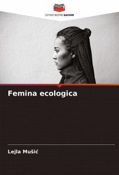 Femina ecologica - Music, Lejla