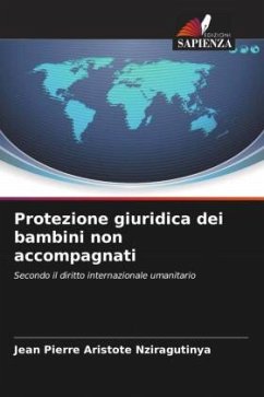 Protezione giuridica dei bambini non accompagnati - Nziragutinya, Jean Pierre Aristote