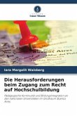 Die Herausforderungen beim Zugang zum Recht auf Hochschulbildung