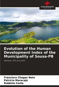 Evolution of the Human Development Index of the Municipality of Sousa-PB - Neto, Francisco Chagas;Maracajá, Patrício;Costa, Rubenia