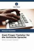 Zwei-Finger-Tastatur für die türkische Sprache