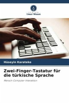 Zwei-Finger-Tastatur für die türkische Sprache - Karateke, Hüseyin