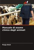 Manuale di esame clinico degli animali