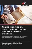 Analisi statistica dei prezzi delle attività sul mercato azionario brasiliano