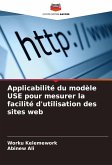 Applicabilité du modèle USE pour mesurer la facilité d'utilisation des sites web