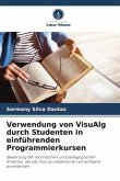 Verwendung von VisuAlg durch Studenten in einführenden Programmierkursen