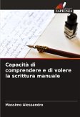 Capacità di comprendere e di volere la scrittura manuale