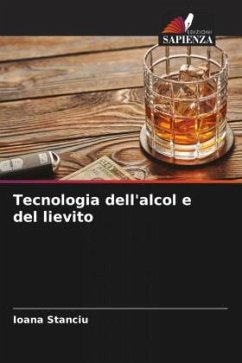 Tecnologia dell'alcol e del lievito - Stanciu, Ioana