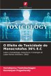 O Efeito de Toxicidade do Monocrotofos... - Bild 1
