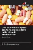 Uno studio sulla spesa sanitaria dei residenti nella città di Srivilliputtur