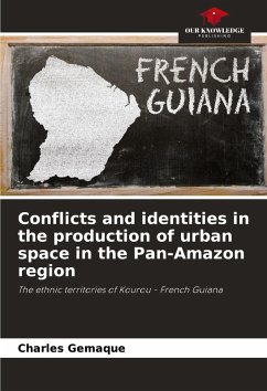 Cover Conflicts and identities in the production of urban space in the Pan-Amazon region
