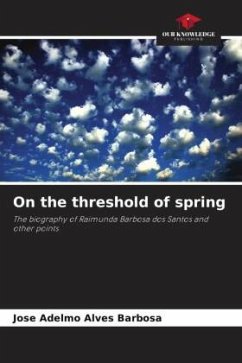 On the threshold of spring - Barbosa, Jose Adelmo Alves