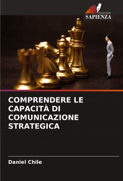 COMPRENDERE LE CAPACITÀ DI COMUNICAZIONE STRATEGICA - Chile, Daniel