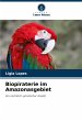 Biopiraterie im Amazonasgebiet - Bild 1