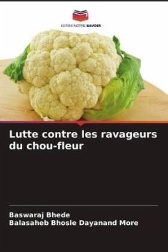 Lutte contre les ravageurs du chou-fleur - Bhede, Baswaraj;Dayanand More, Balasaheb Bhosle