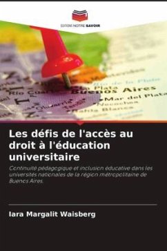 Les défis de l'accès au droit à l'éducation universitaire - Waisberg, Iara Margalit