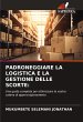 PADRONEGGIARE LA LOGISTICA E LA... - Bild 1