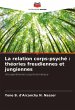 La relation corps-psyché : théories... - Bild 1