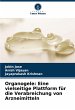 Organogele: Eine vielseitige Plattform... - Bild 1