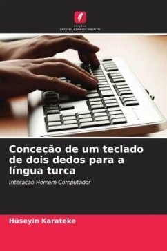 Conceção de um teclado de dois dedos para a língua turca - Karateke, Hüseyin