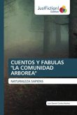 CUENTOS Y FABULAS &quote;LA COMUNIDAD ARBOREA&quote;