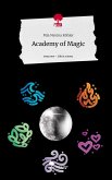 Academy of Magic. Life is a Story - story.one