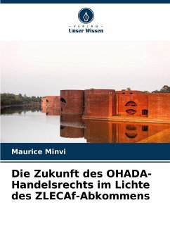 Die Zukunft des OHADA-Handelsrechts im Lichte des ZLECAf-Abkommens - MINVI, Maurice