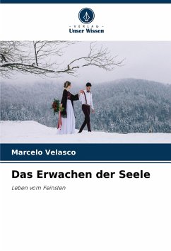 Das Erwachen der Seele - Velasco, Marcelo