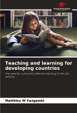 Teaching and learning for developing countries