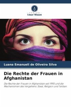 Die Rechte der Frauen in Afghanistan - de Oliveira Silva, Luana Emanueli