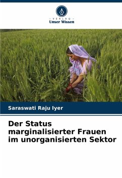 Cover Der Status marginalisierter Frauen im unorganisierten Sektor