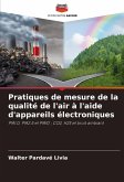 Pratiques de mesure de la qualité de l'air à l'aide d'appareils électroniques