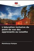 L'éducation inclusive du point de vue des apprenants au Lesotho