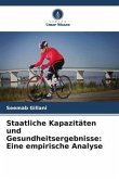 Staatliche Kapazitäten und Gesundheitsergebnisse: Eine empirische Analyse