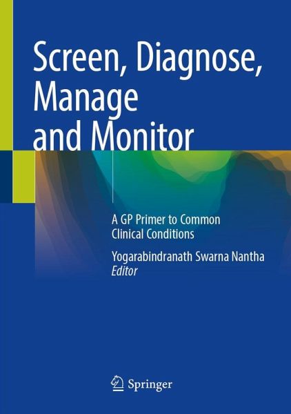 Screen, Diagnose, Manage and Monitor Screen, Diagnose, Manage and Monitor