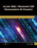 Access 2021 / Microsoft 365 Programming by Example (eBook, ePUB)
