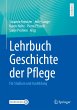 Lehrbuch Geschichte der Pflege - Bild 1