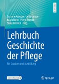 Lehrbuch Geschichte der Pflege