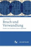 Bruch und Verwandlung