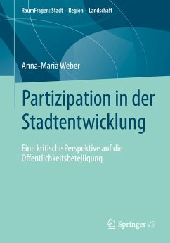 Partizipation in der Stadtentwicklung - Weber, Anna-Maria