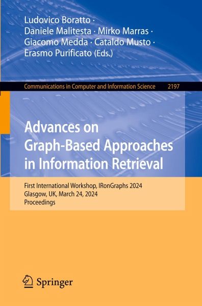 Advances on Graph-Based Approaches in Information Retrieval Advances on Graph-Based Approaches in Information Retrieval