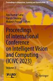 Proceedings of International Conference on Intelligent Vision and Computing (ICIVC 2023)