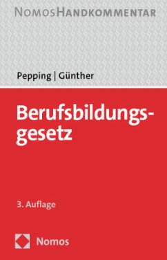 Berufsbildungsgesetz - Pepping, Georg;Günther, Thomas