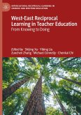 West-East Reciprocal Learning in Teacher Education West-East Reciprocal Learning in Teacher Education