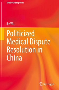 Cover Politicized Medical Dispute Resolution in China
