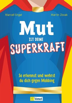 Mut ist deine Superkraft - Engel, Marcell;Zovak, Martin