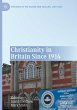 Christianity in Britain Since 1914 - Bild 1